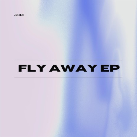 fly away | Boomplay Music