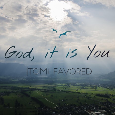 God, It Is You | Boomplay Music