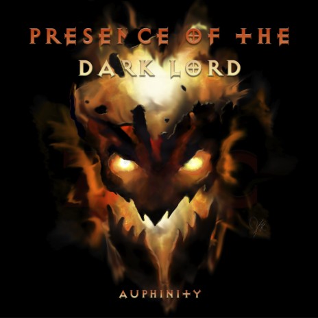 Presence of the Dark Lord | Boomplay Music