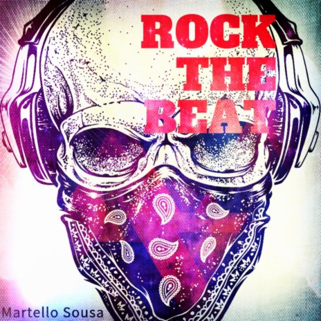 Rock the Beat | Boomplay Music