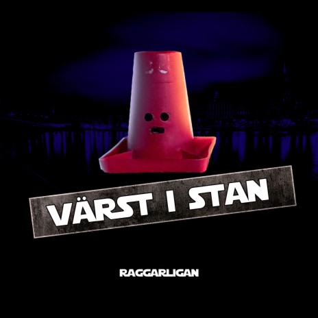 VÄRST I STAN | Boomplay Music