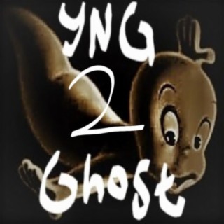 Yng Ghost pt. 2