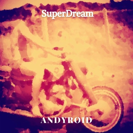 Super Dream | Boomplay Music