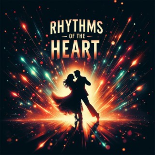 Rhythms Of The Heart