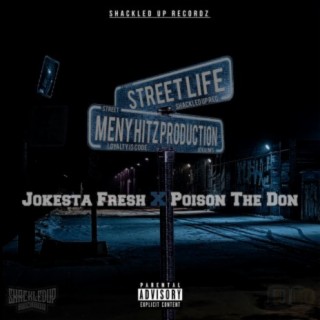 Street Life (feat. Poison The Don)