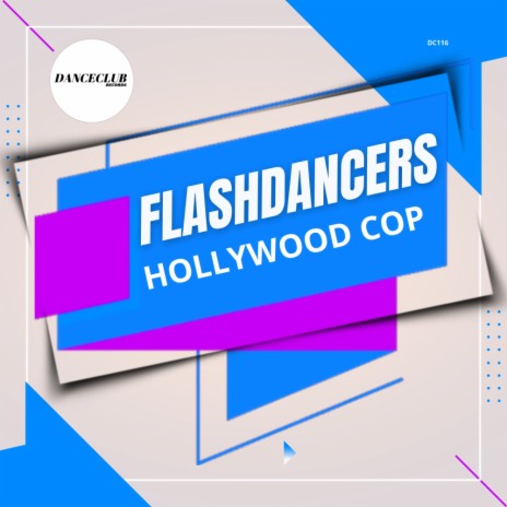 Hollywood Cop (Extended Mix) | Boomplay Music