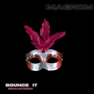 Bounce it (2023 Remastered) | Boomplay Music