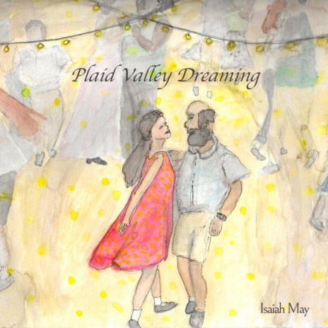 Plaid Valley Dreaming | Boomplay Music