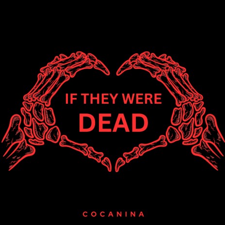 If They Were Dead | Boomplay Music