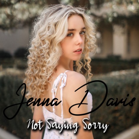 Not Saying Sorry | Boomplay Music