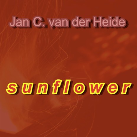 Sunflower | Boomplay Music