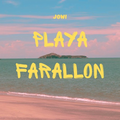 Playa Farallón | Boomplay Music