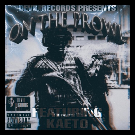 On the Prowl ft. Kaeto | Boomplay Music