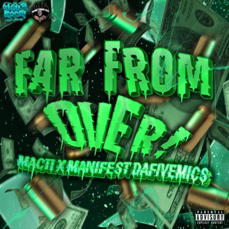 Far From Over ft. Manifest da 5 mics | Boomplay Music