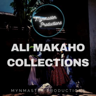 Ali Makaho Collections