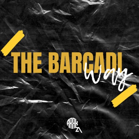 The Barcadi Way | Boomplay Music