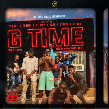 G Time (feat. Simade, Yhemhi, El-nino, Papi, Octave & Dj Bom) | Boomplay Music