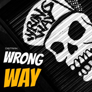 Wrong Way (Radio Edit)