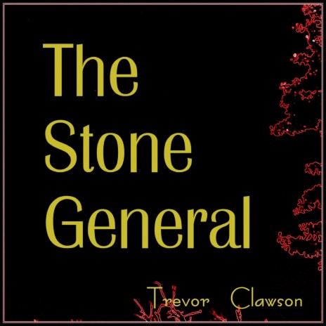 The Stone General | Boomplay Music