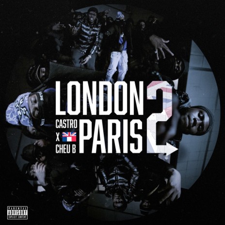 London 2 Paris ft. Cheu B | Boomplay Music