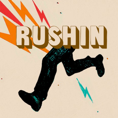 Rushin | Boomplay Music