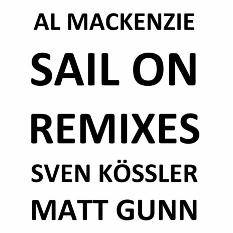 Sail On (Matt Gunn Remix)