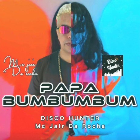 Pa Pa Bum Bum Bum ft. DISCO HUNTER | Boomplay Music