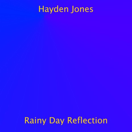 Rainy Day Reflection | Boomplay Music