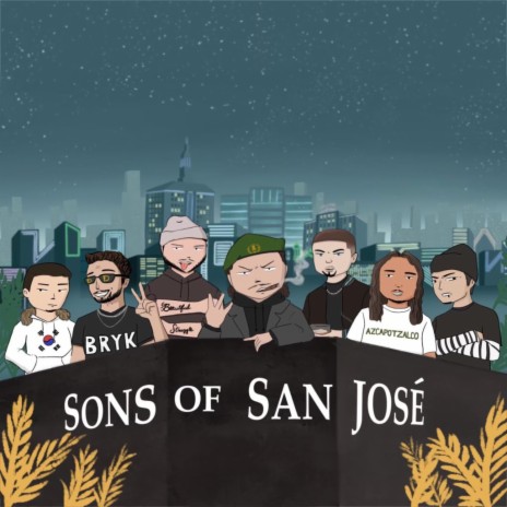 Sons of San Jose | Boomplay Music