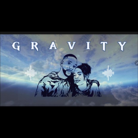 Gravity ft. Christen Nicole | Boomplay Music