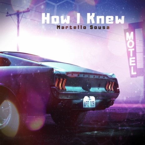 How I Knew | Boomplay Music