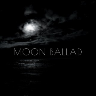 Moon Ballad