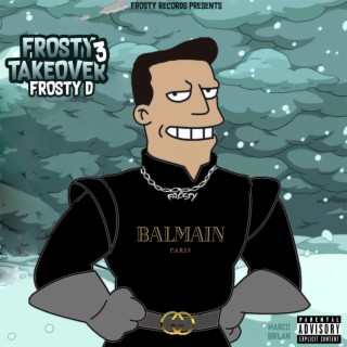 Frosty Takeover 3
