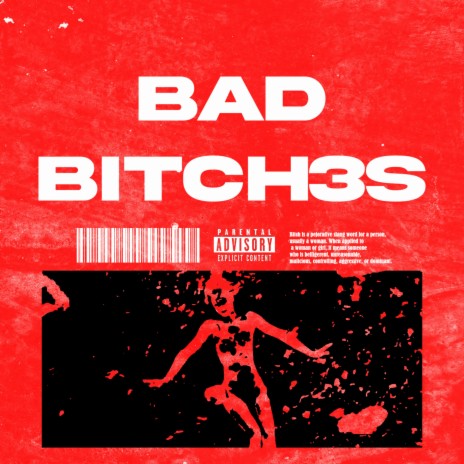 BAD BITCH3S
