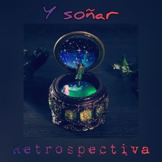 Y Soñar lyrics | Boomplay Music