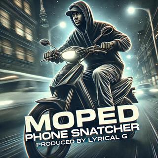 Moped Phone Snatcher lyrics | Boomplay Music