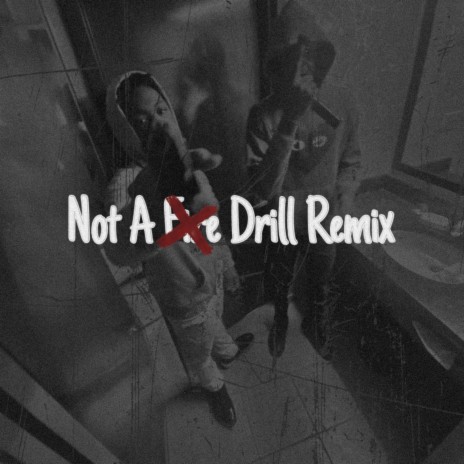 Not A Fire Drill (Remix) ft. Khii | Boomplay Music