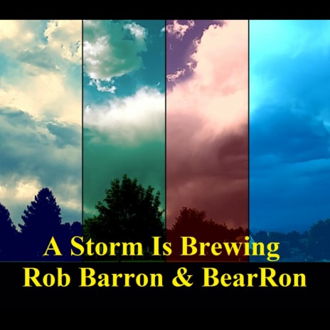 A Storm Is Brewing ft. BearRon | Boomplay Music