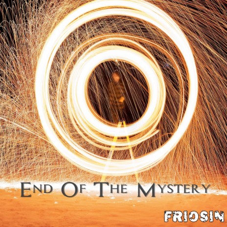 End of the Mystery | Boomplay Music
