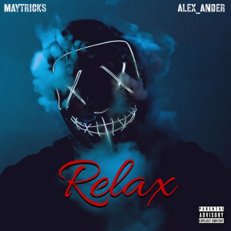 Relax ft. Alex_Ander | Boomplay Music
