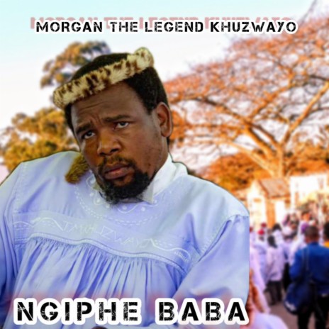 NGIPHE BABA | Boomplay Music