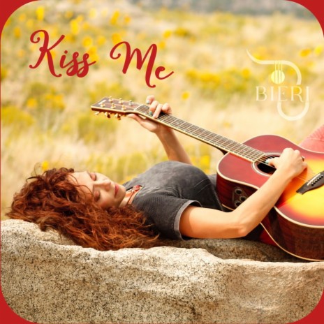 Kiss Me | Boomplay Music