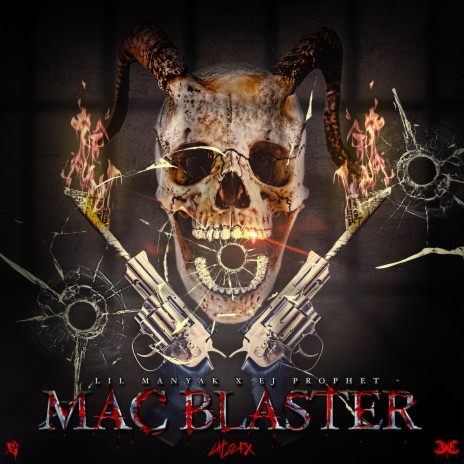 Mac Blaster ft. Lil Manyak | Boomplay Music