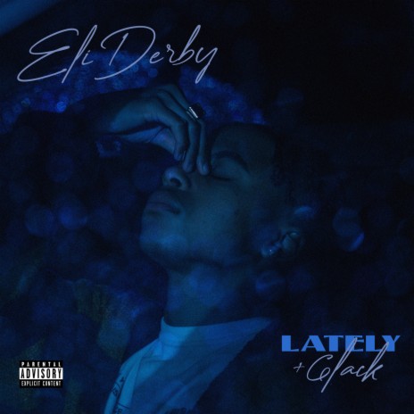 Lately ft. 6LACK | Boomplay Music