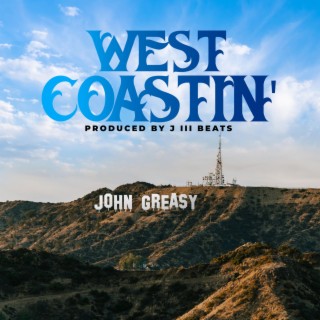 West Coastin' lyrics | Boomplay Music