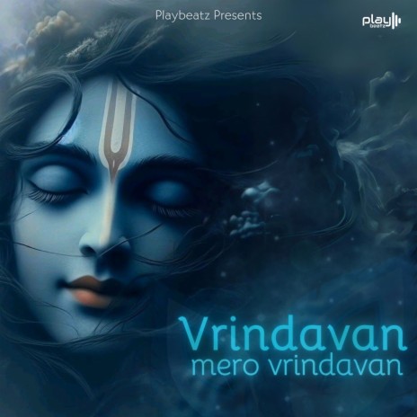 Vrindavan Mero Vrindavan ft. Vickky Agarwal | Boomplay Music