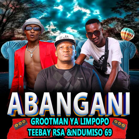 Abangani/ Bakgotsi ft. Ndumiso 619 & Shoba Lakhe | Boomplay Music