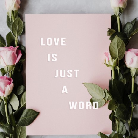 love is just a word (Piano Instrumental Version) | Boomplay Music
