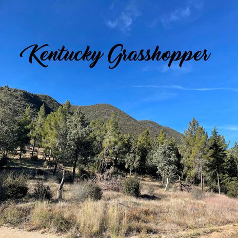 Kentucky Grasshopper ft. Damon Pullias | Boomplay Music