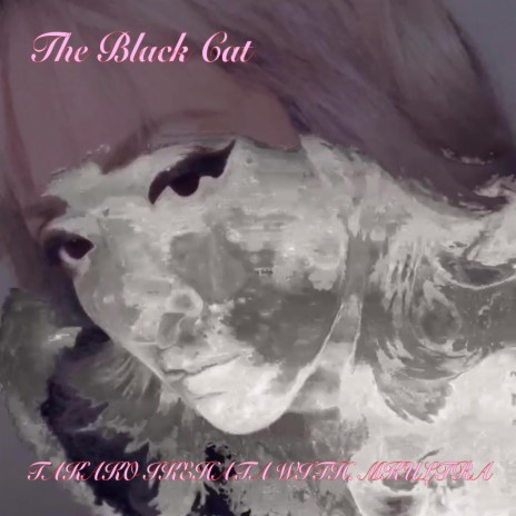 THE BLACK CAT ft. MKULTRA | Boomplay Music